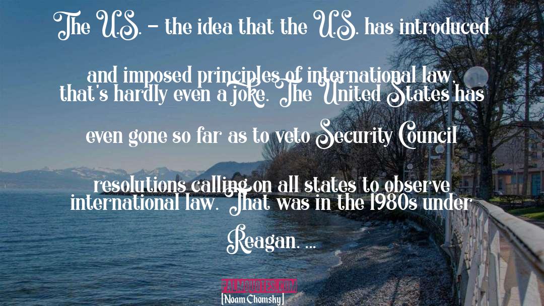 Homeland Security quotes by Noam Chomsky