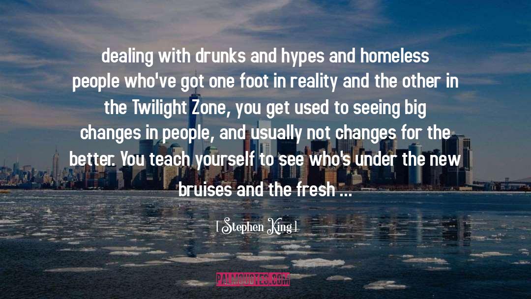 Homeless People quotes by Stephen King