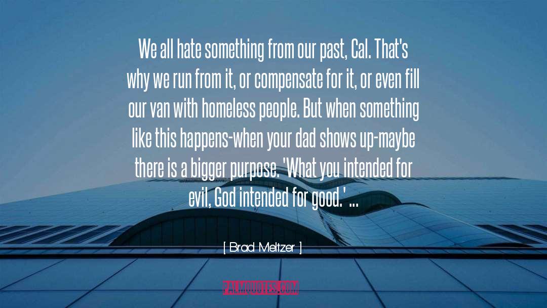 Homeless People quotes by Brad Meltzer