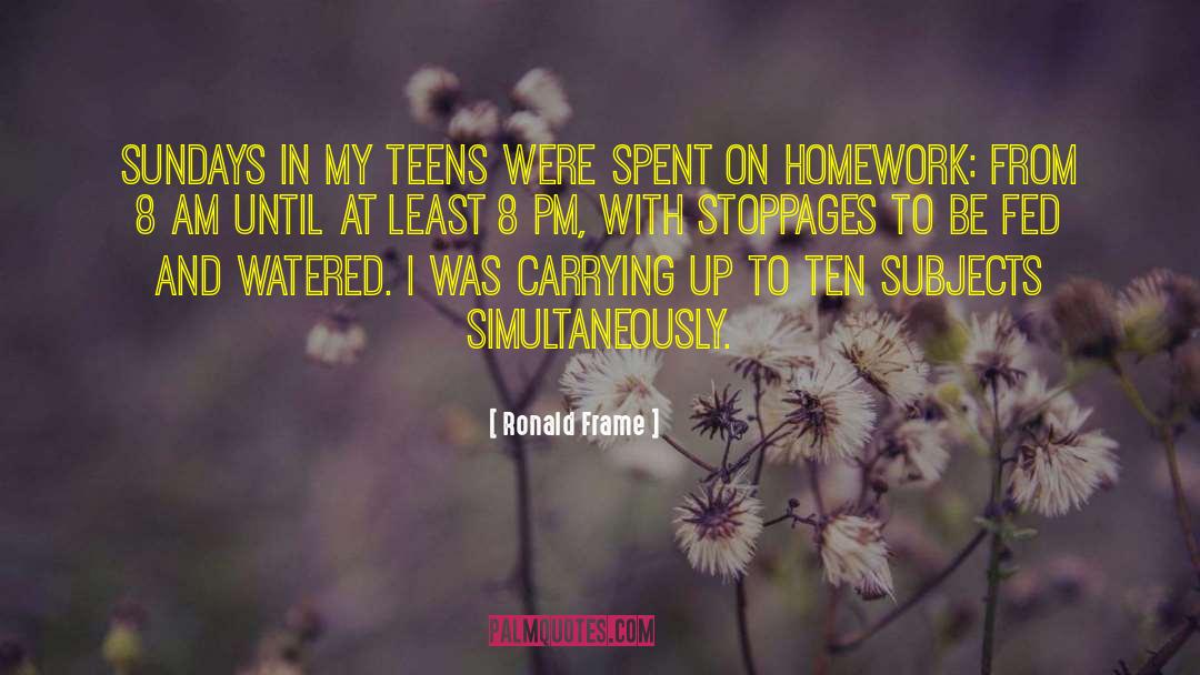 Homeless Teens quotes by Ronald Frame
