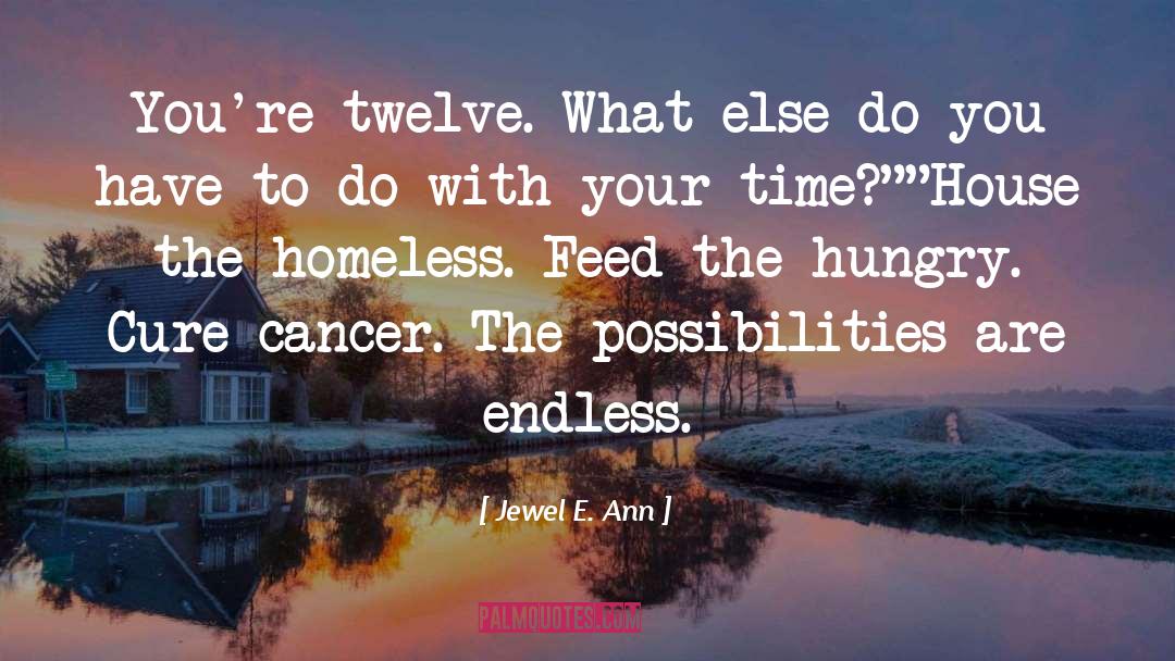 Homeless Teens quotes by Jewel E. Ann