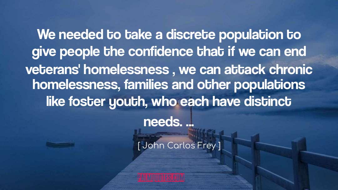 Homelessness quotes by John Carlos Frey