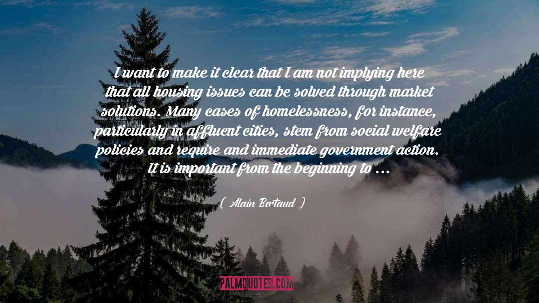 Homelessness quotes by Alain Bertaud