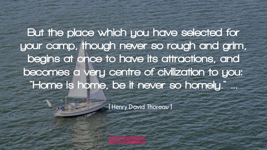 Homely quotes by Henry David Thoreau