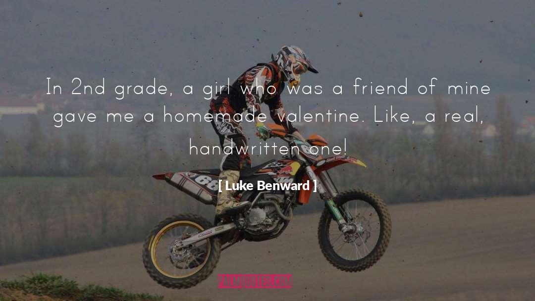 Homemade quotes by Luke Benward
