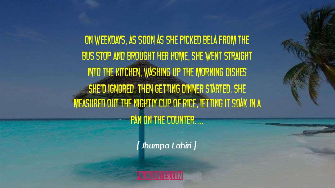 Homemaking quotes by Jhumpa Lahiri