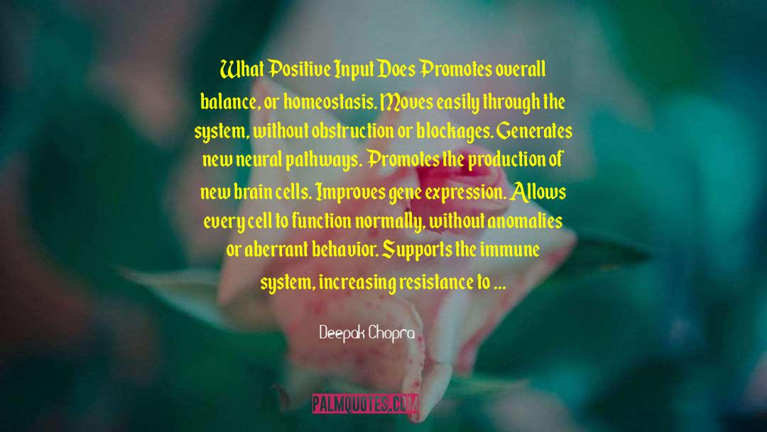 Homeostasis quotes by Deepak Chopra