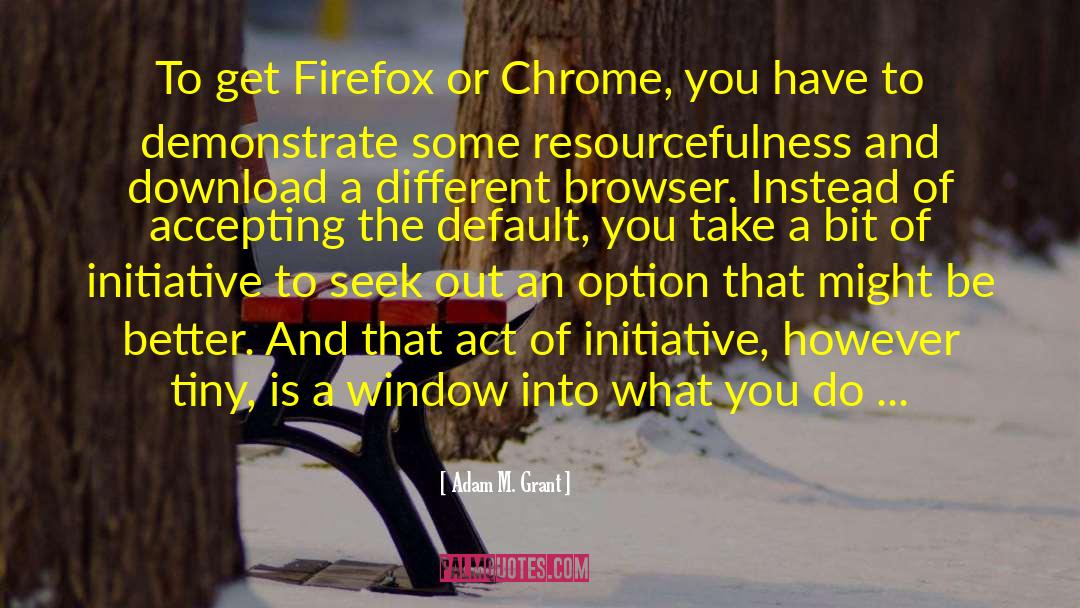Homepage Chrome quotes by Adam M. Grant