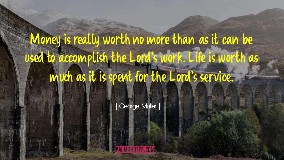 Homeschool Is Worth It quotes by George Muller
