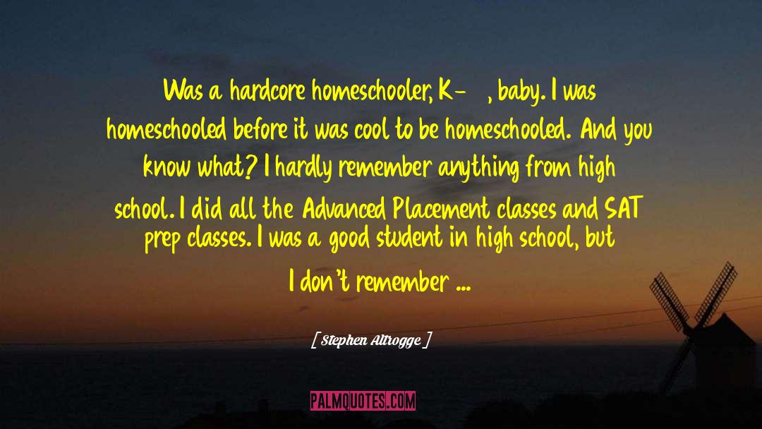 Homeschooler quotes by Stephen Altrogge