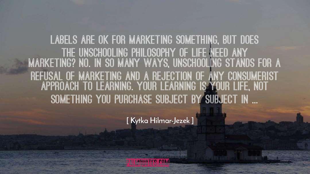 Homeschooling quotes by Kytka Hilmar-Jezek