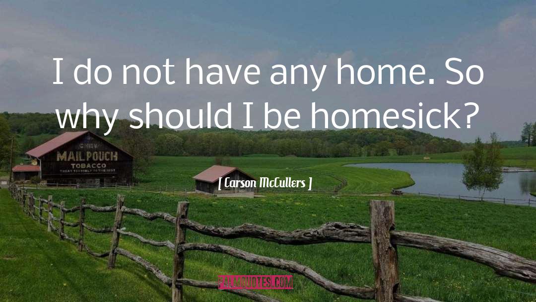 Homesick quotes by Carson McCullers