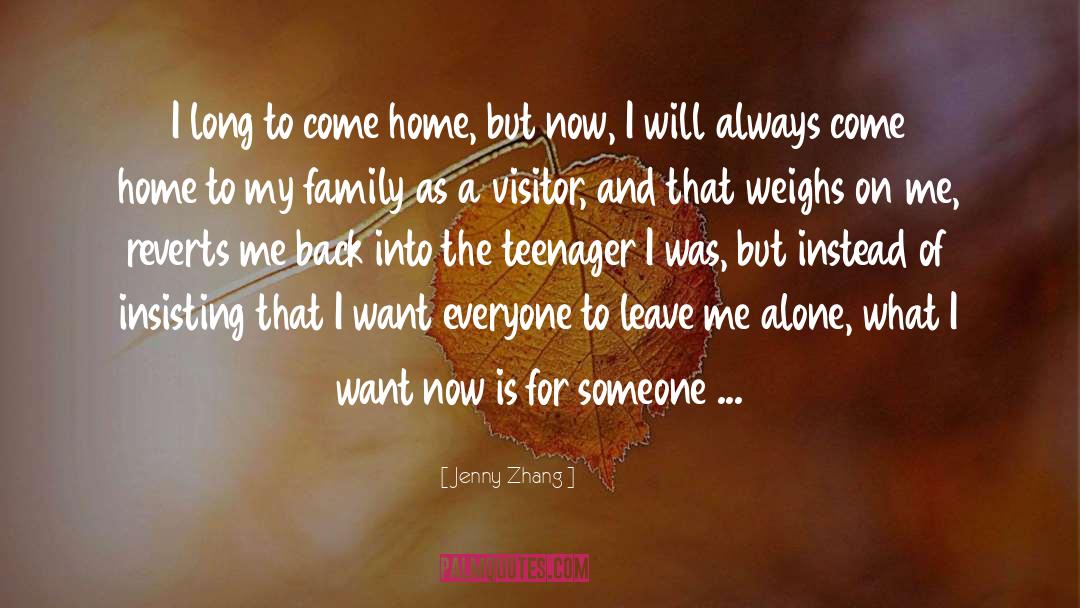 Homesickness quotes by Jenny Zhang