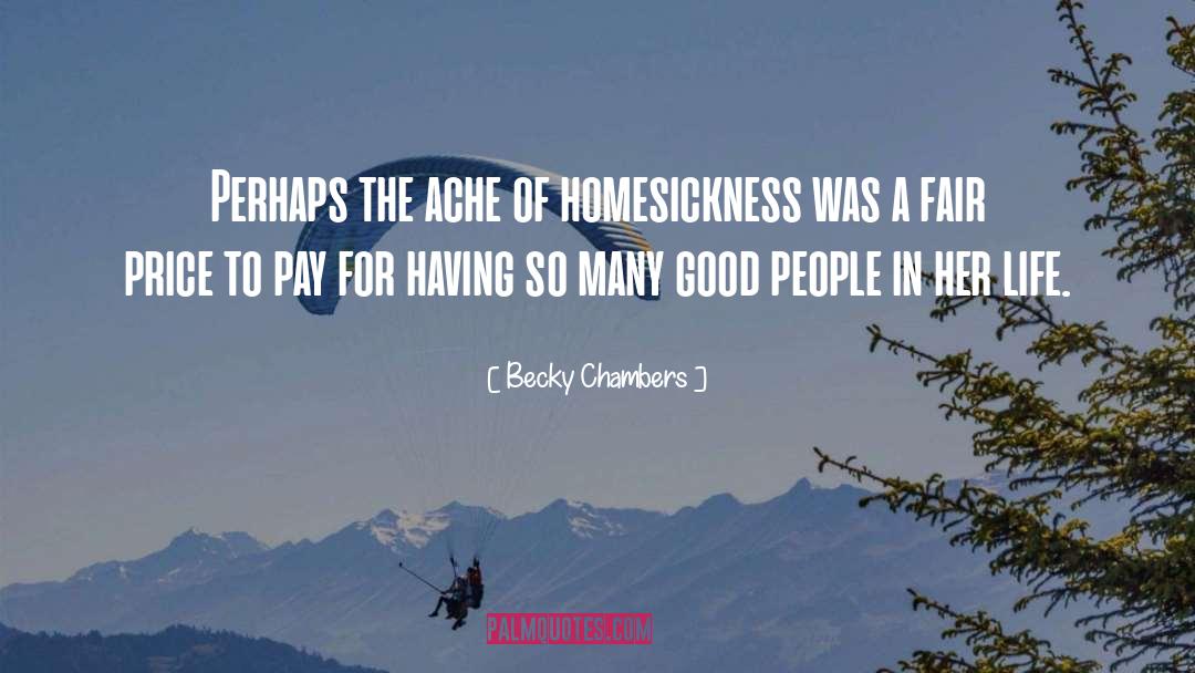 Homesickness quotes by Becky Chambers