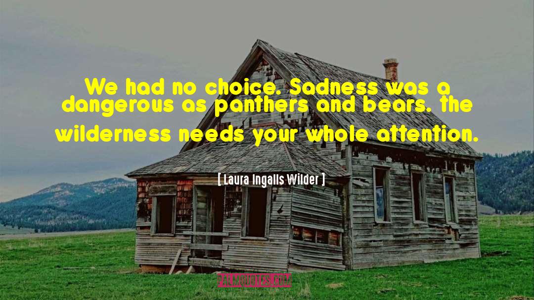 Homesteading quotes by Laura Ingalls Wilder