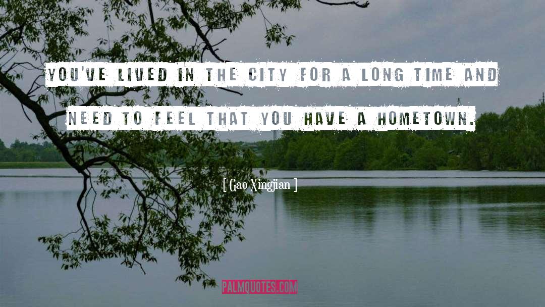 Hometown quotes by Gao Xingjian