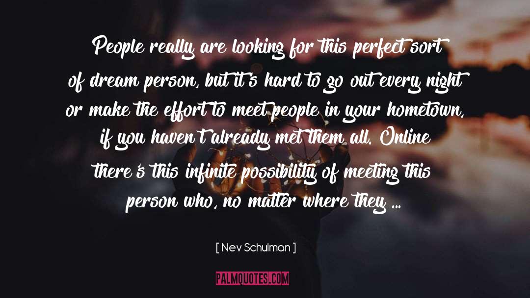 Hometown quotes by Nev Schulman