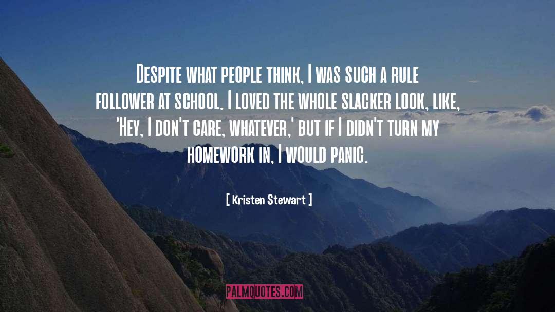 Homework quotes by Kristen Stewart