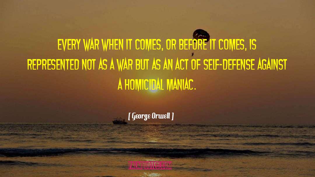 Homicidal quotes by George Orwell