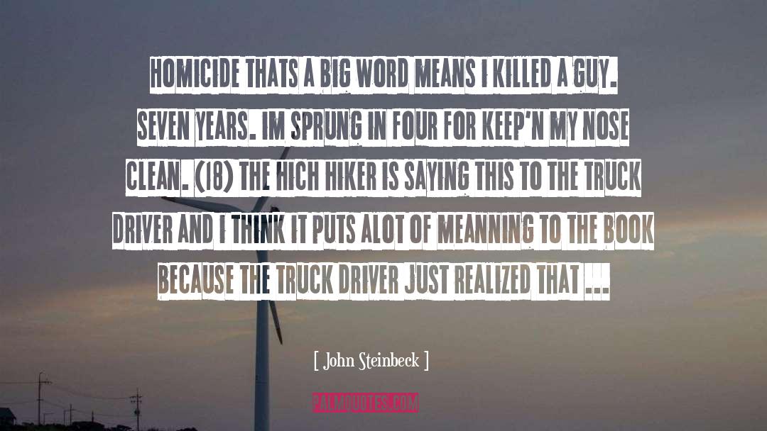 Homicide quotes by John Steinbeck