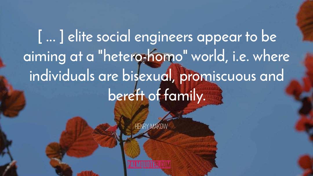 Homo Ergaster quotes by Henry Makow