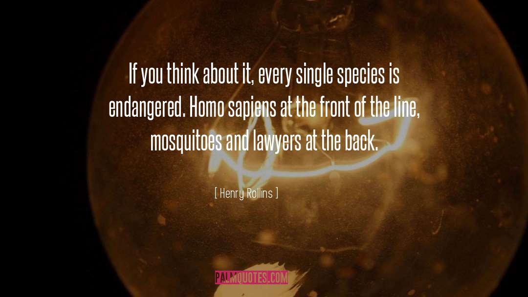 Homo Ergaster quotes by Henry Rollins