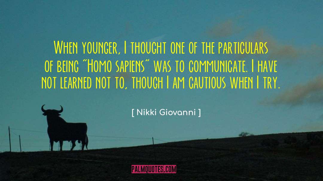 Homo Sapiens quotes by Nikki Giovanni