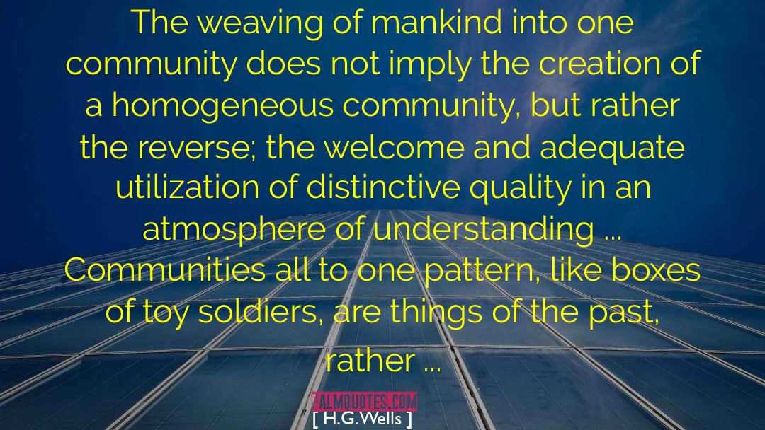 Homogeneous quotes by H.G.Wells
