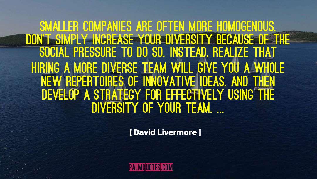 Homogenous quotes by David Livermore