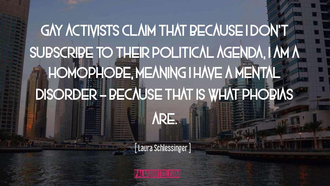 Homophobe quotes by Laura Schlessinger