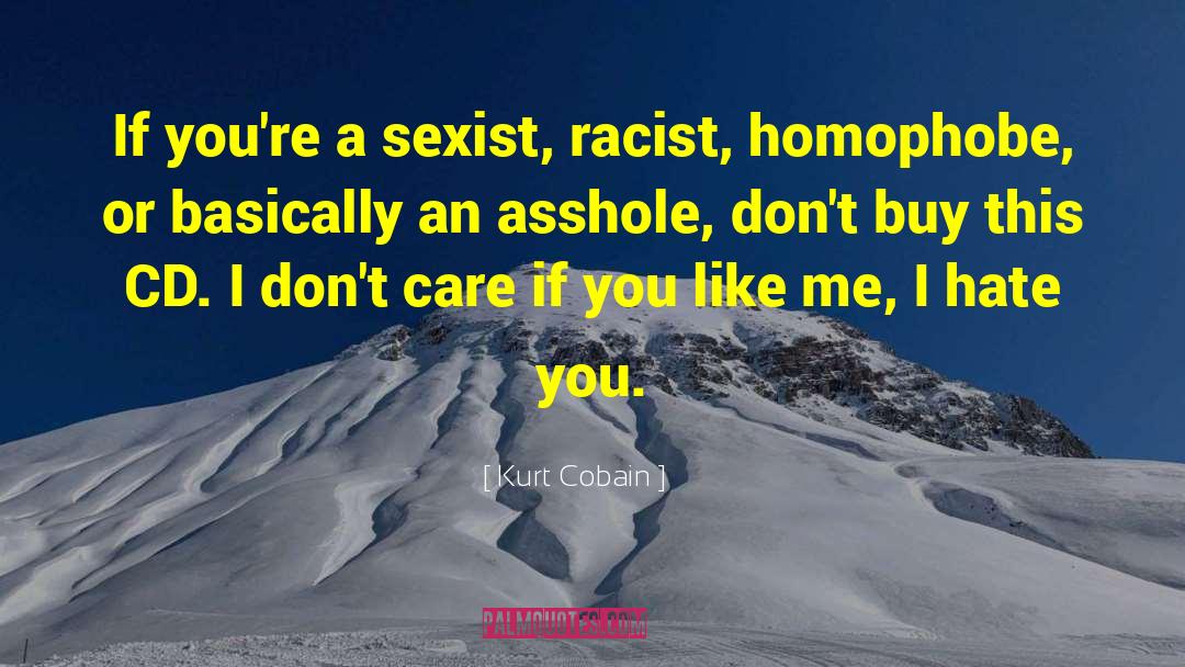 Homophobe quotes by Kurt Cobain