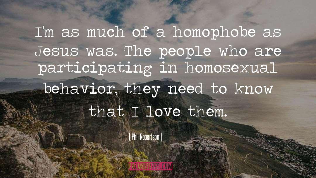 Homophobe quotes by Phil Robertson