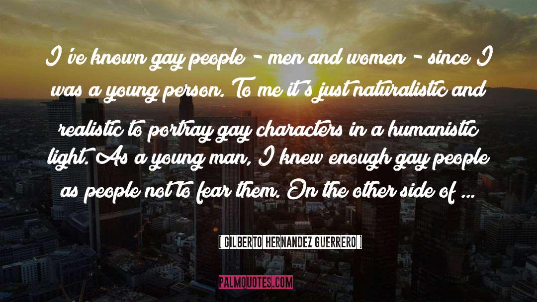 Homophobes quotes by Gilberto Hernandez Guerrero