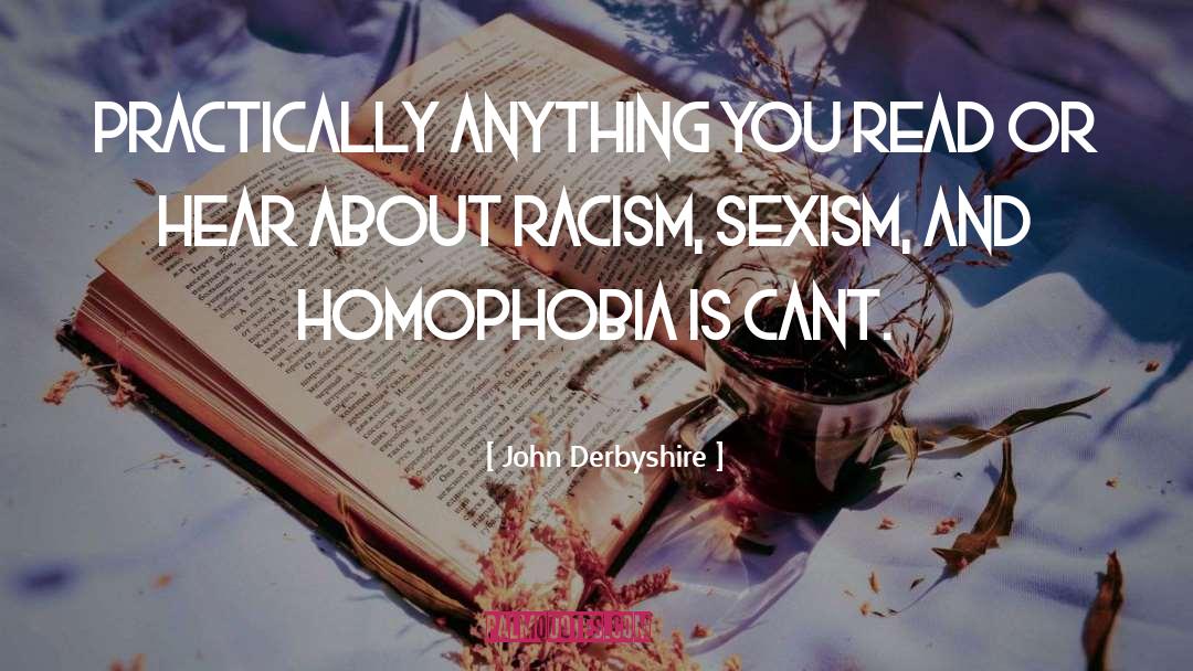 Homophobia quotes by John Derbyshire