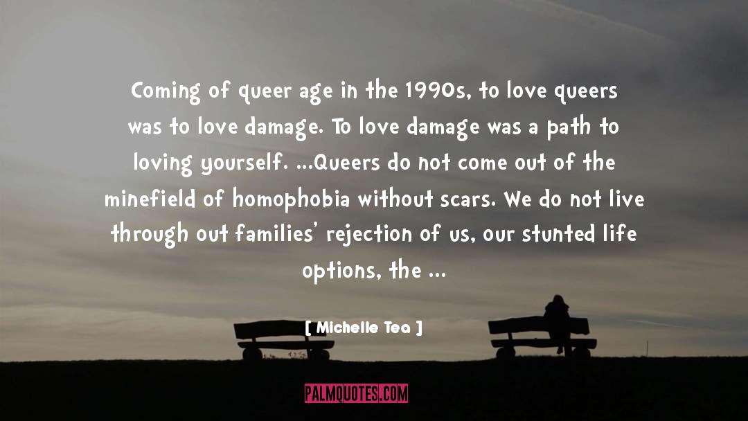 Homophobia quotes by Michelle Tea