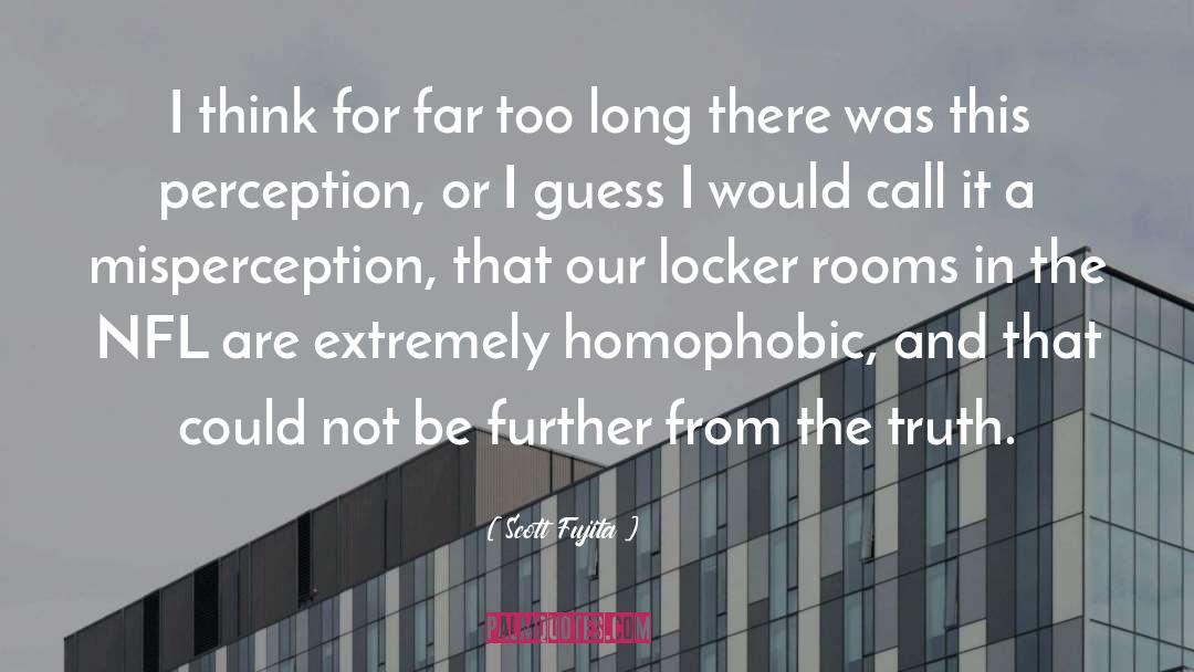 Homophobic quotes by Scott Fujita