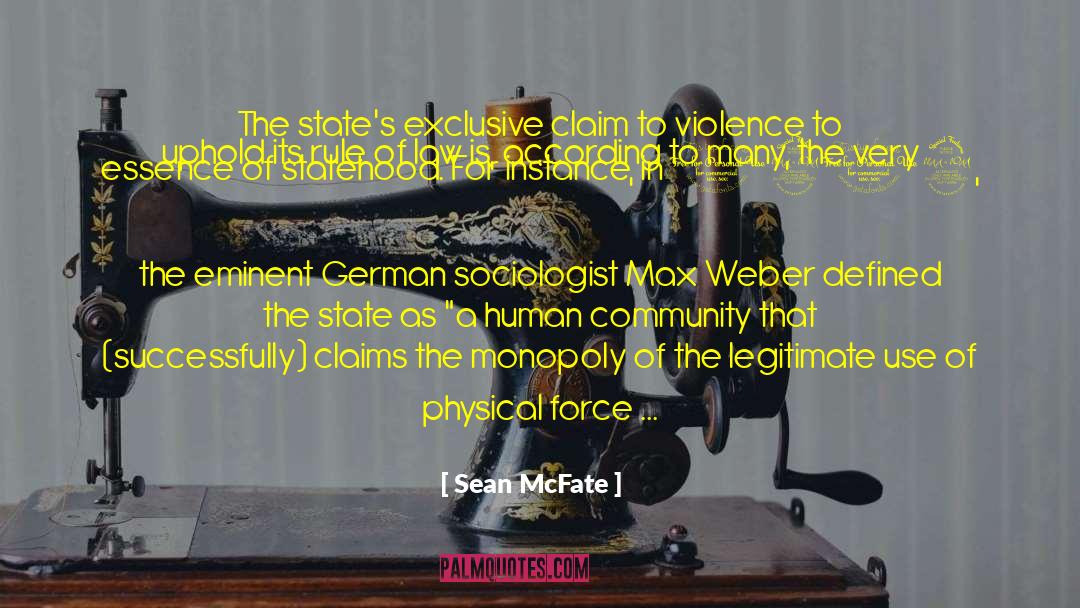 Homophobic Violence quotes by Sean McFate