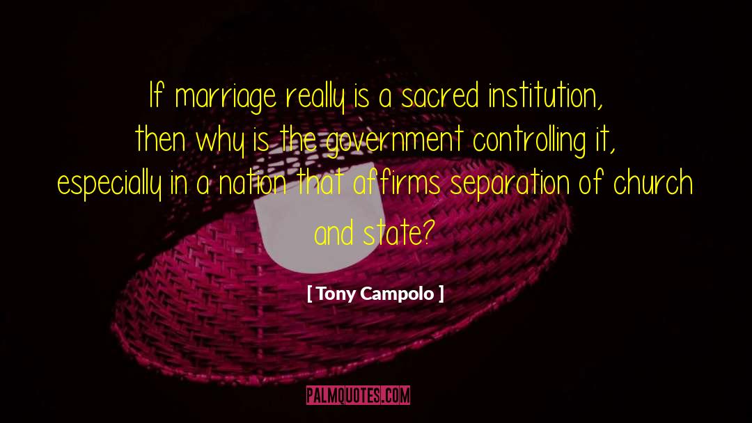Homosexual Marriage quotes by Tony Campolo