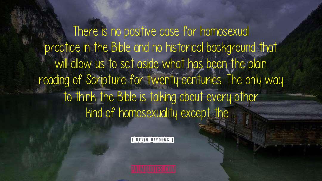 Homosexual quotes by Kevin DeYoung