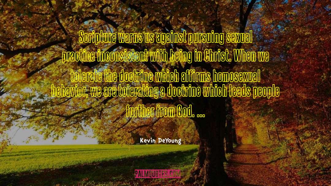 Homosexual quotes by Kevin DeYoung