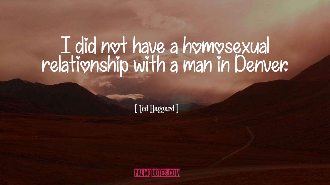 Homosexual quotes by Ted Haggard