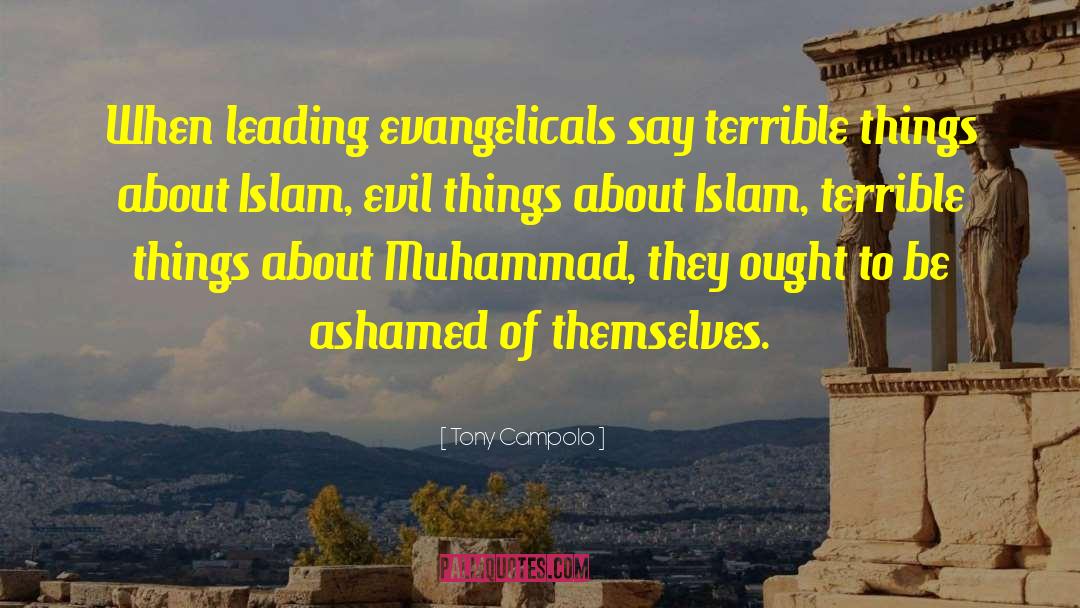 Homosexuality In Islam quotes by Tony Campolo