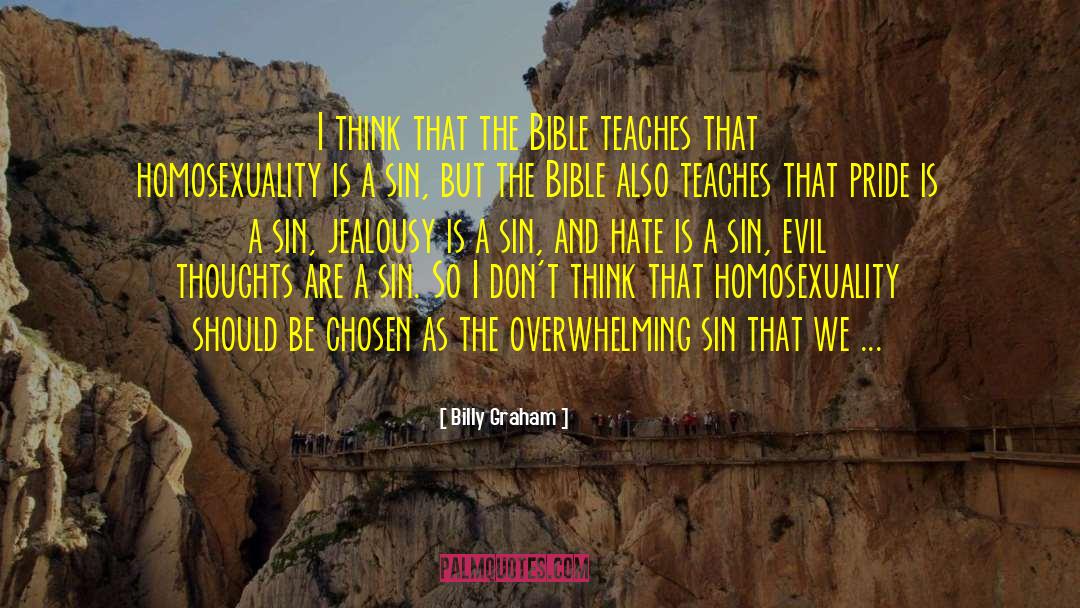 Homosexuality Is A Sin quotes by Billy Graham