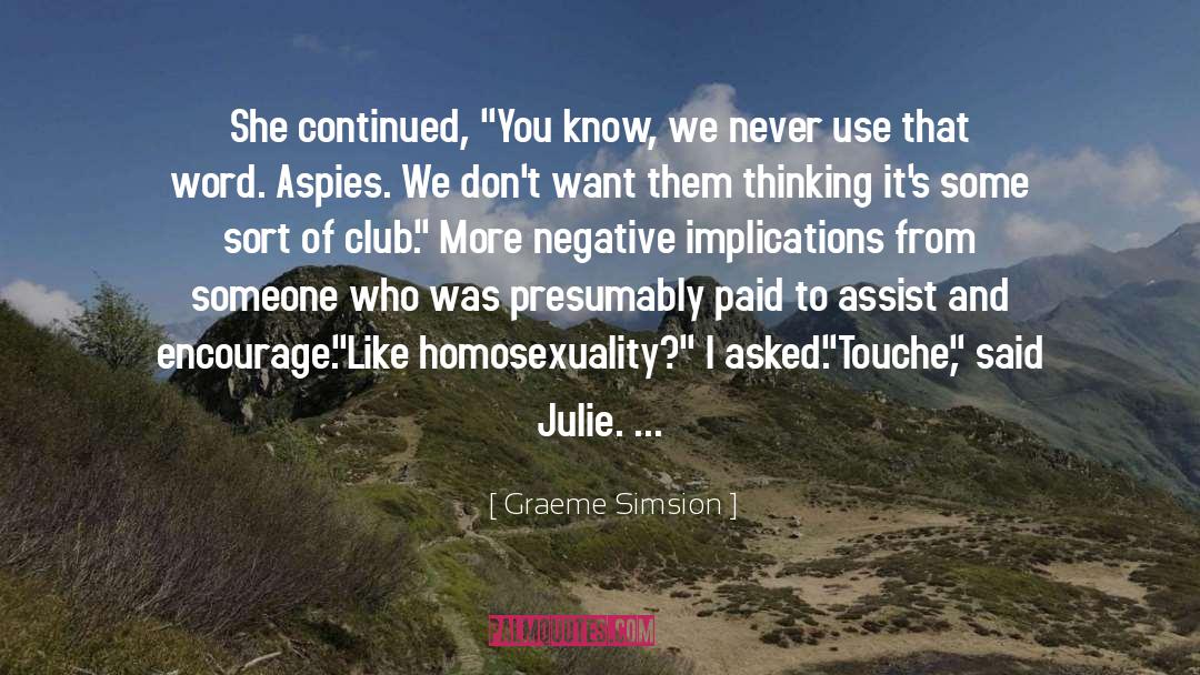 Homosexuality quotes by Graeme Simsion