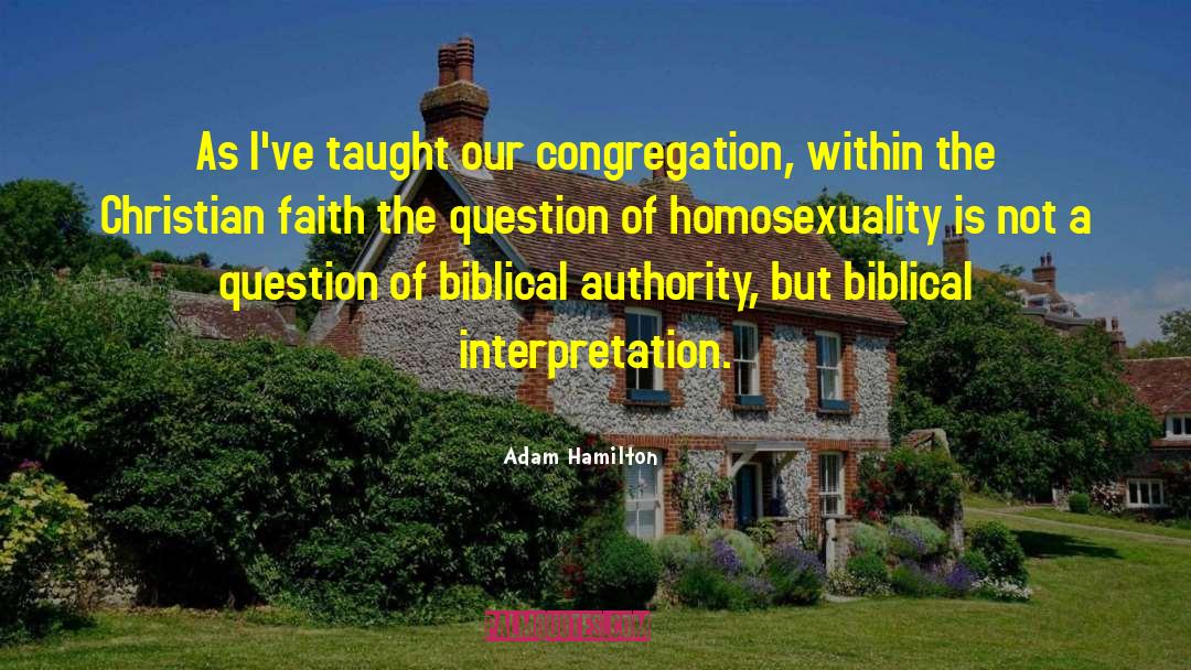 Homosexuality quotes by Adam Hamilton