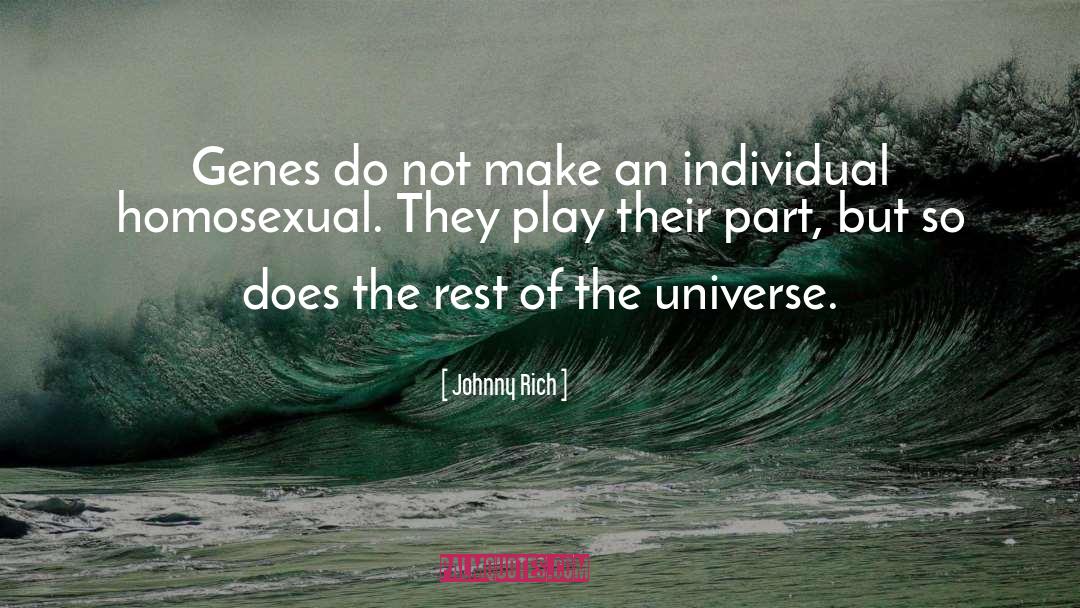 Homosexuality quotes by Johnny Rich