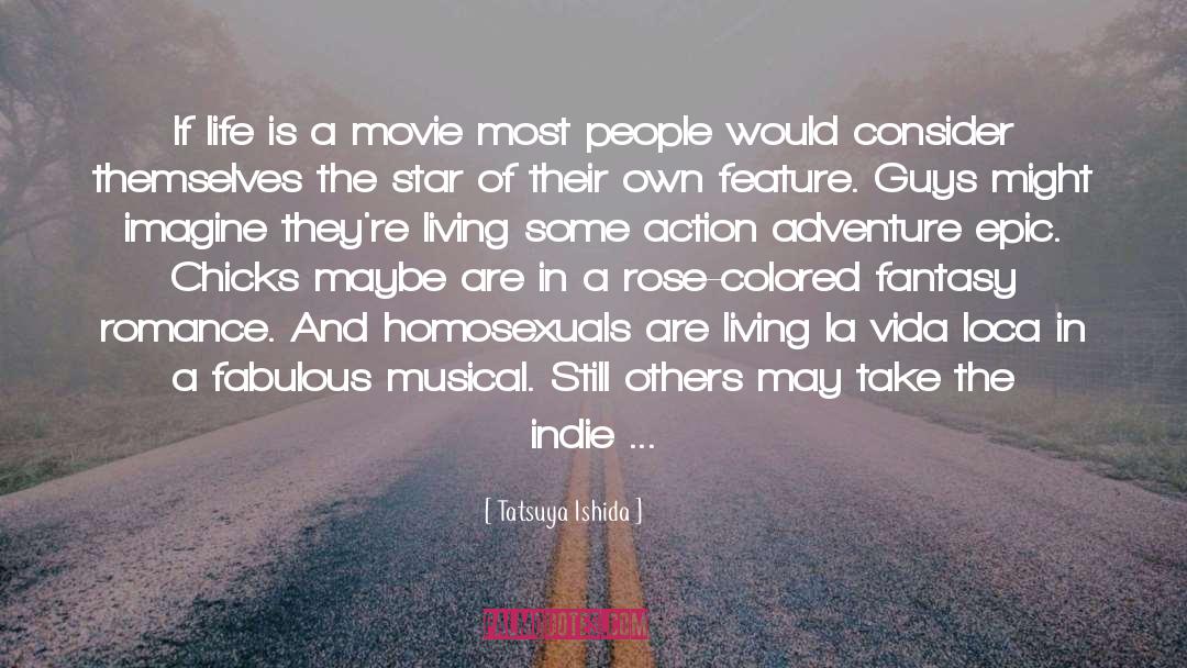 Homosexuals quotes by Tatsuya Ishida