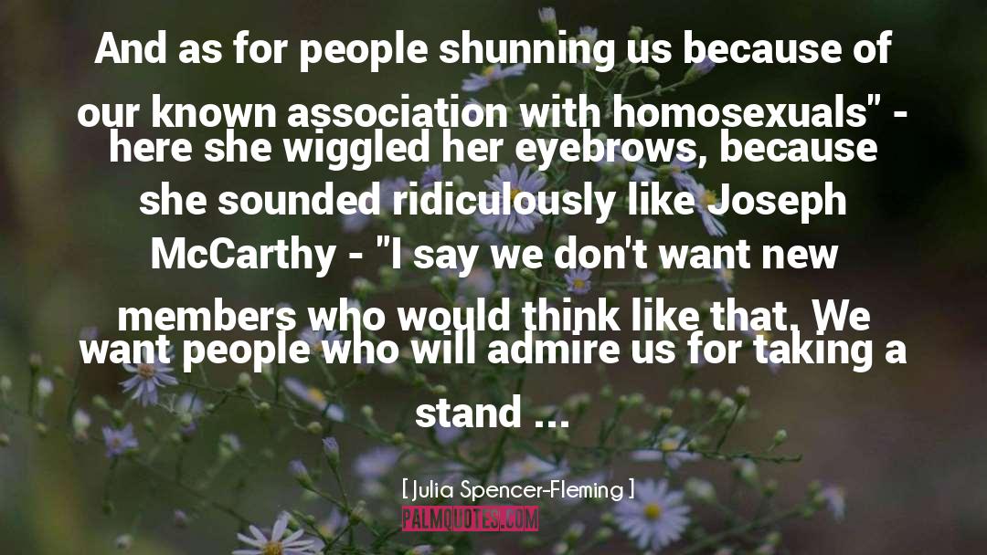 Homosexuals quotes by Julia Spencer-Fleming