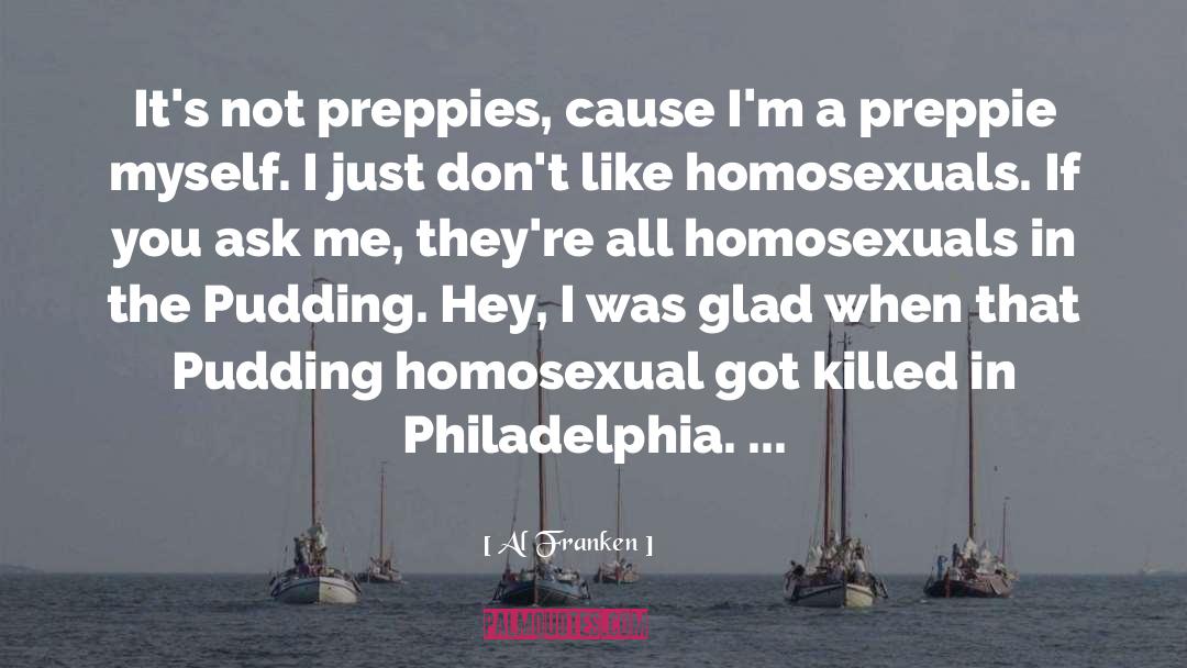 Homosexuals quotes by Al Franken