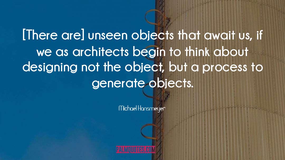 Homsey Architects quotes by Michael Hansmeyer